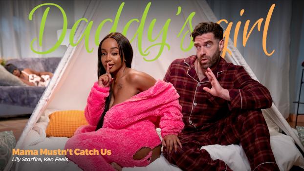 Lily Starfire – Mama Mustn’t Catch Us